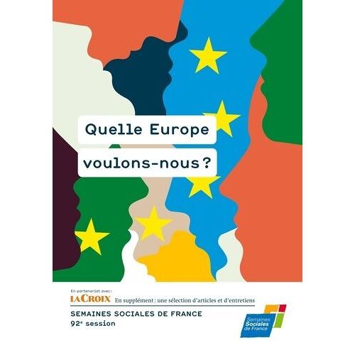 Quelle Europe Voulons-Nous ?
