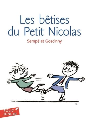 Histoires Inédites Du Petit Nicolas - Tome 1 - Les Bêtises Du Petit Nicolas