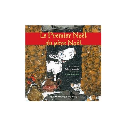 Le Premier Noël Du Père Noël