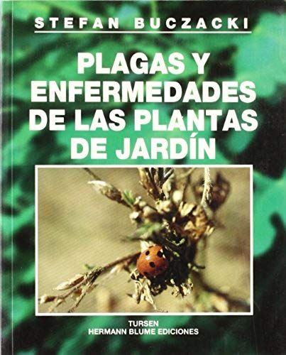 Buczachi, S: Plagas Y Enfermedades De Las Plantas De Jardín