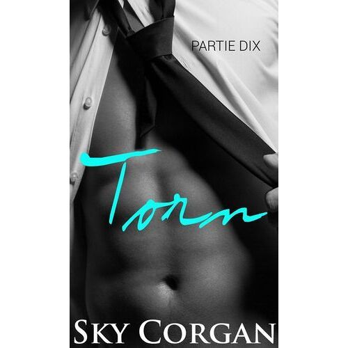 Torn: Partie Dix