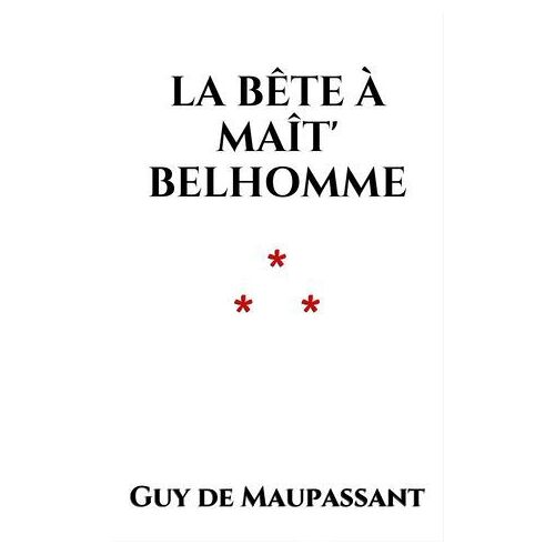 La Bête À Maît' Belhomme
