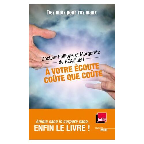 A Votre Écoute Coûte Que Coûte