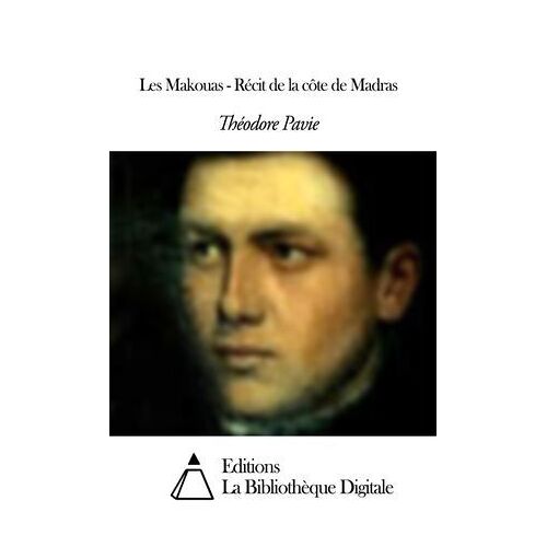 Les Makouas - Récit De La Côte De Madras