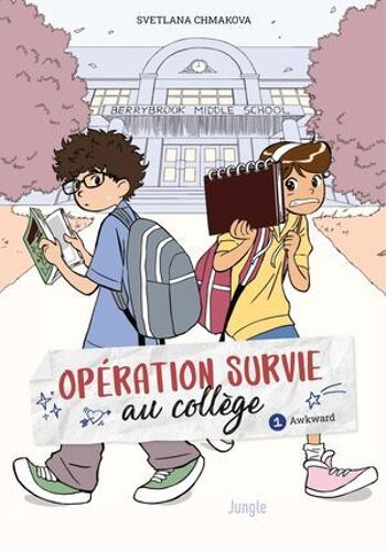 Opération Survie Au Collège - Tome 1 - Awkward