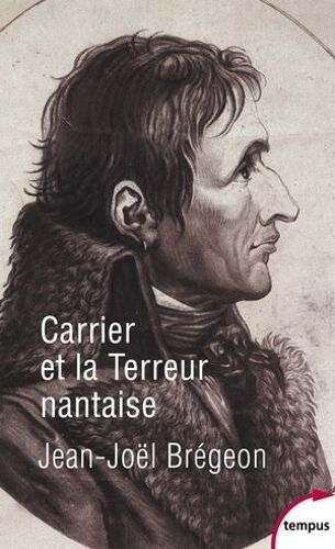 Carrier Et La Terreur Nantaise