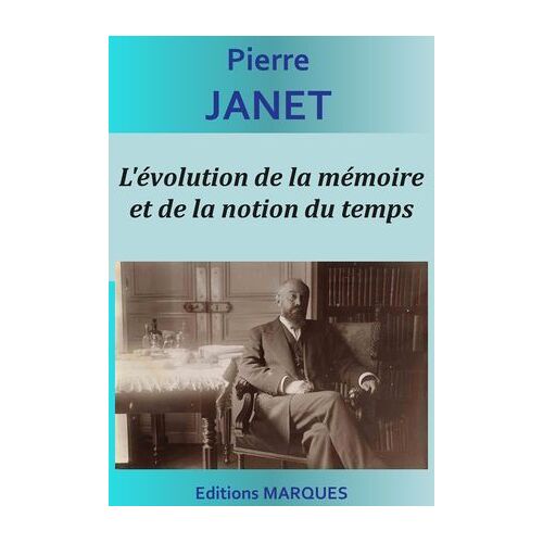 L'évolution De La Mémoire Et De La Notion Du Temps