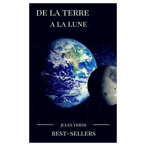De La Terre À La Lune