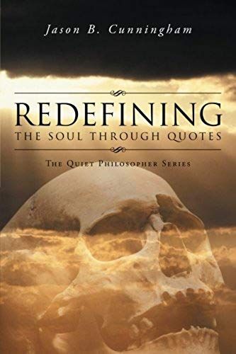 Redefining The Soul Through Quotes