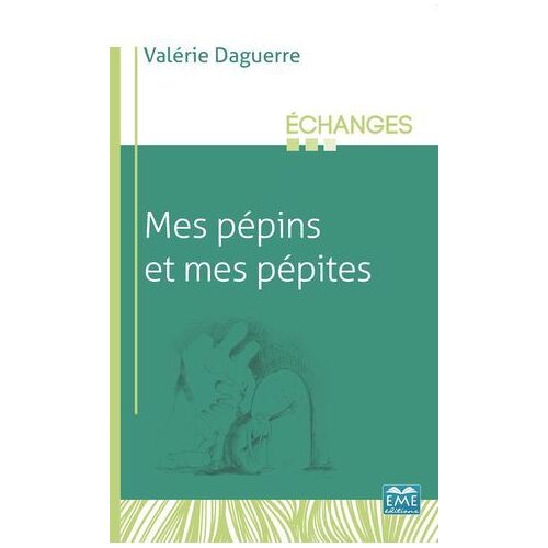 Mes Pépins Et Mes Pépites