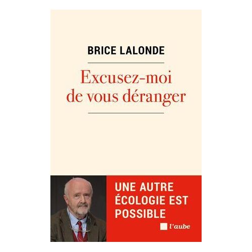 Excusez-Moi De Vous Déranger