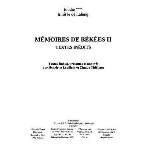 Mémoires De Békées Ii: Textes Inédits