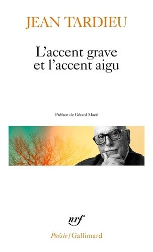 L'accent Grave Et L'accent Aigu, Poemes 1976-1983 - Formeries, Comme Ceci Comme Cela, Les Tours De Trebizonde