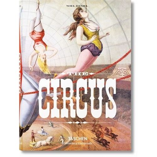 The Circus - 1870s-1950s