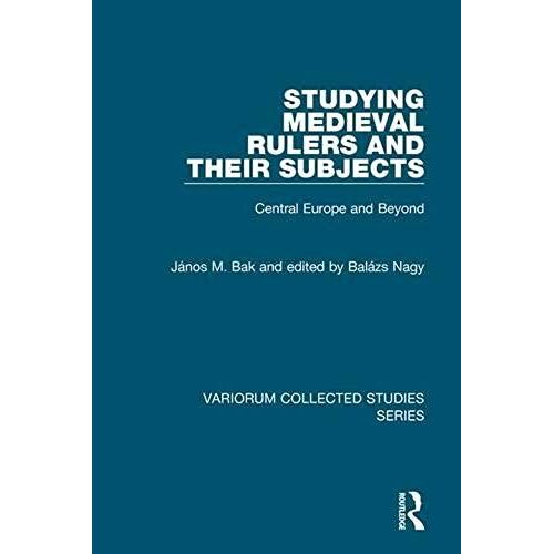 Studying Medieval Rulers And Their Subjects