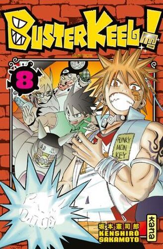 Buster Keel ! - Tome 8