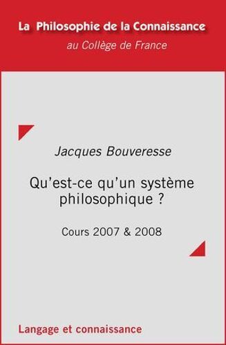 Qu'est-Ce Qu'un Système Philosophique ?