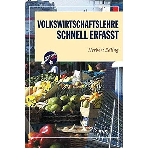 Volkswirtschaftslehre: Schnell Erfasst (Wirtschaft: Schnell Erfasst)