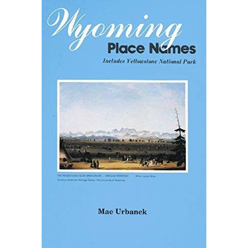 Wyoming Place Names