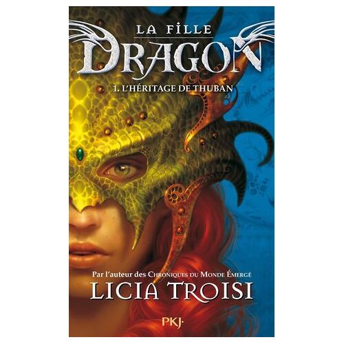 La Fille Dragon - Tome 1 L'héritage De Thuban