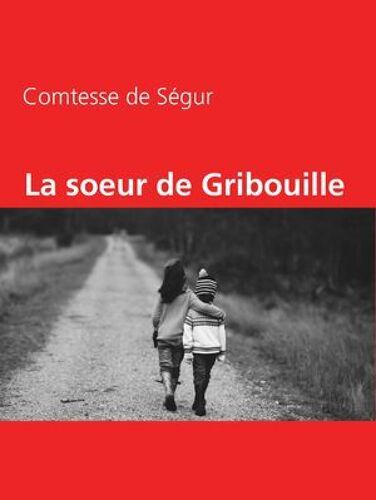 La Soeur De Gribouille