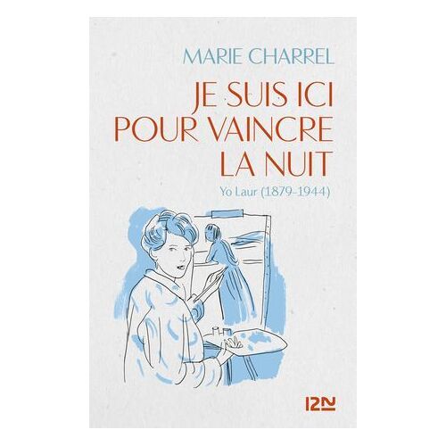 Je Suis Ici Pour Vaincre La Nuit Yo Laur (1879-1944)