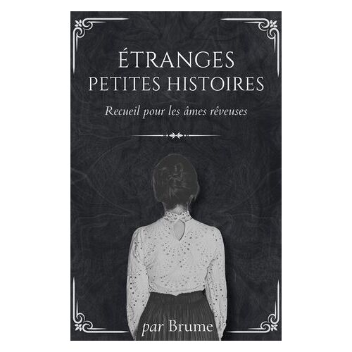 Étranges Petites Histoires