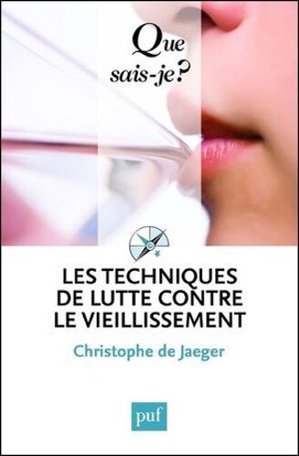 Les Techniques De Lutte Contre Le Vieillissement