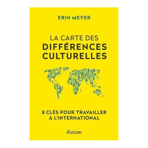 La Carte Des Différences Culturelles - 8 Clés Pour Travailler À L'international