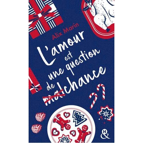 L'amour Est Une Question De (Mal)Chance
