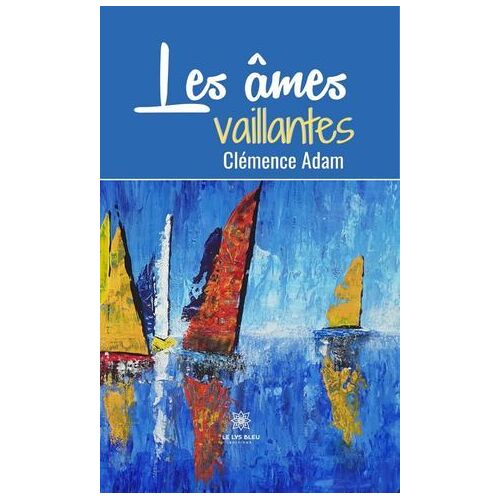 Les Âmes Vaillantes