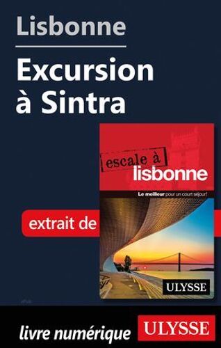 Lisbonne - Excursion À Sintra