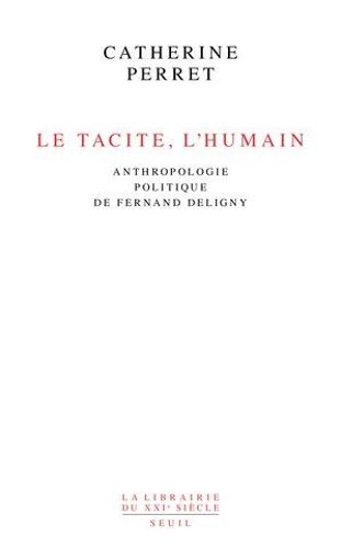 Le Tacite, L'humain