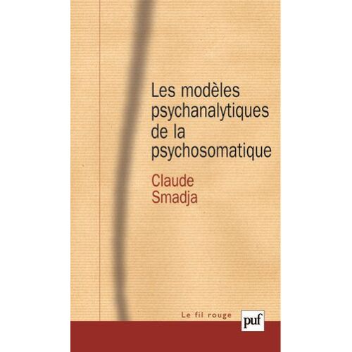 Les Modèles Psychanalytiques De La Psychosomatique