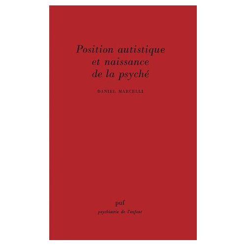 Position Autistique Et Naissance De La Psyché