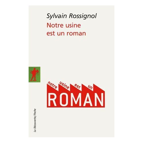 Notre Usine Est Un Roman
