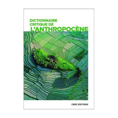 Dictionnaire Critique De L'anthropocène