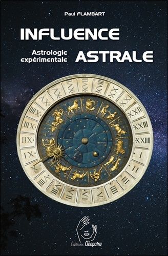 Influence Astrale - Astrologie Expérimentale