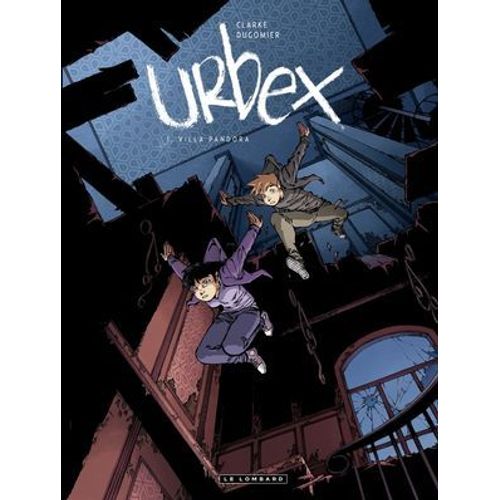 Urbex - Tome 1 - Villa Pandora