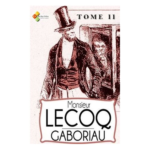Monsieur Lecoq - Tome Ii