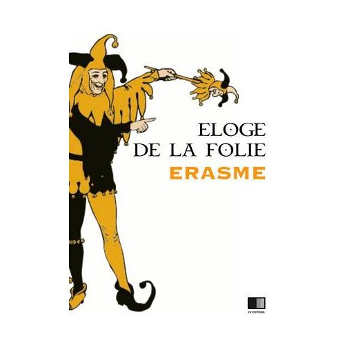 Éloge De La Folie