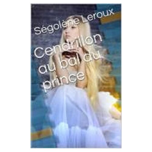 Cendrillon Au Bal Du Prince