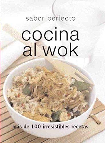 Cocina Al Wok/ Wok And Stirfry (Perfect Cooking)