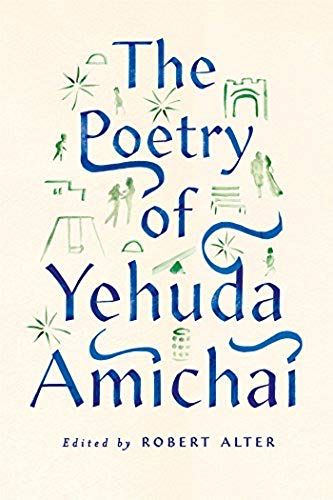 Poetry Of Yehuda Amichai
