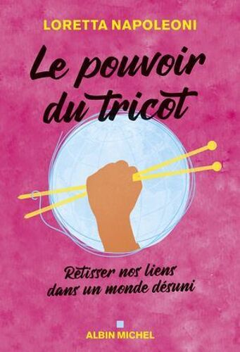 Le Pouvoir Du Tricot