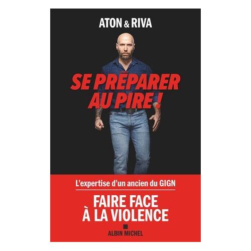 Se Préparer Au Pire