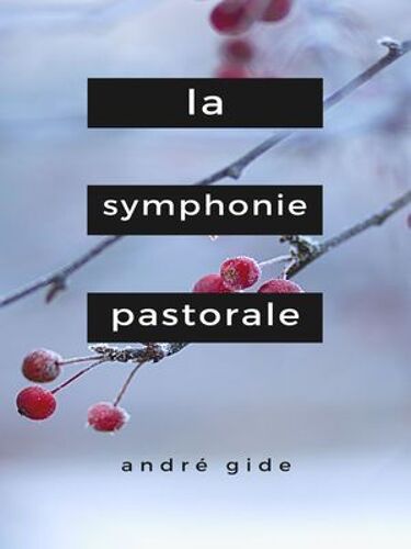 La Symphonie Pastorale