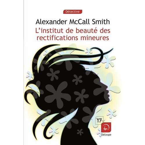 L'institut De Beauté Des Rectifications Mineures