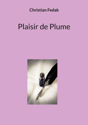 Plaisir De Plume