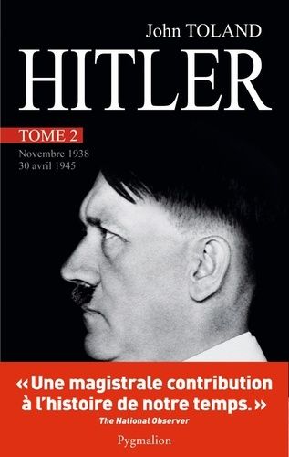 Adolf Hitler - Tome 2, Novembre 1938 - 30 Avril 1945